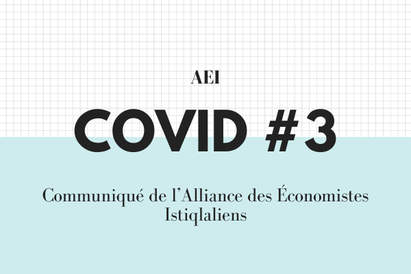 COVID #3 : Communiqué de l’Alliance des Économistes Istiqlaliens