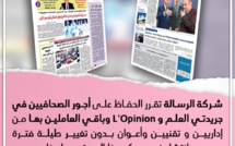 شركة الرسالة تقرر الحفاظ على أجور الصحافيين في جريدتي العلم و L'Opinion وباقي العاملين بها